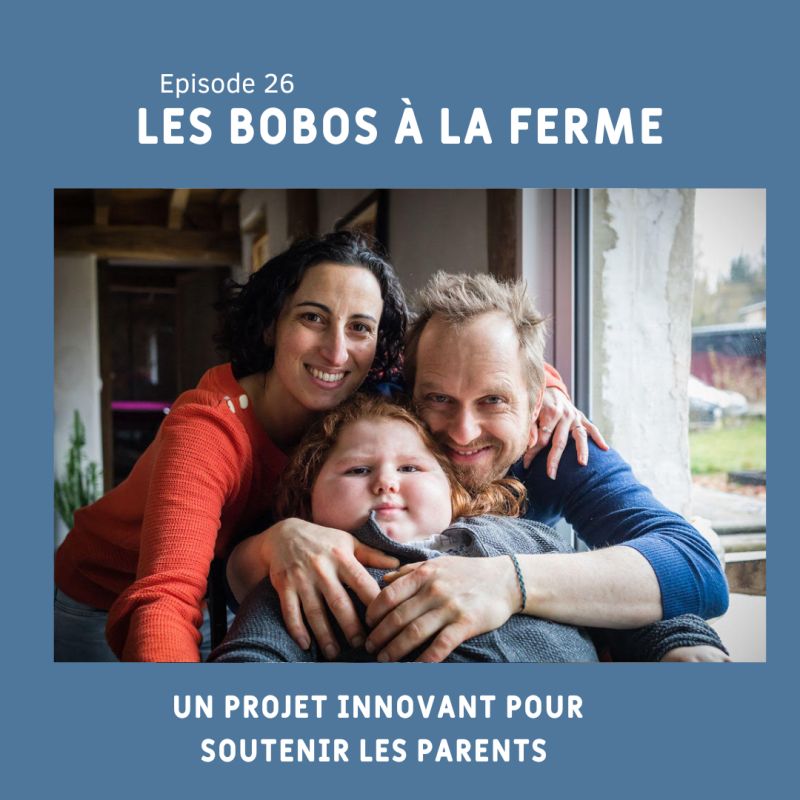 #26 – LES BOBOS À LA&nbsp;FERME