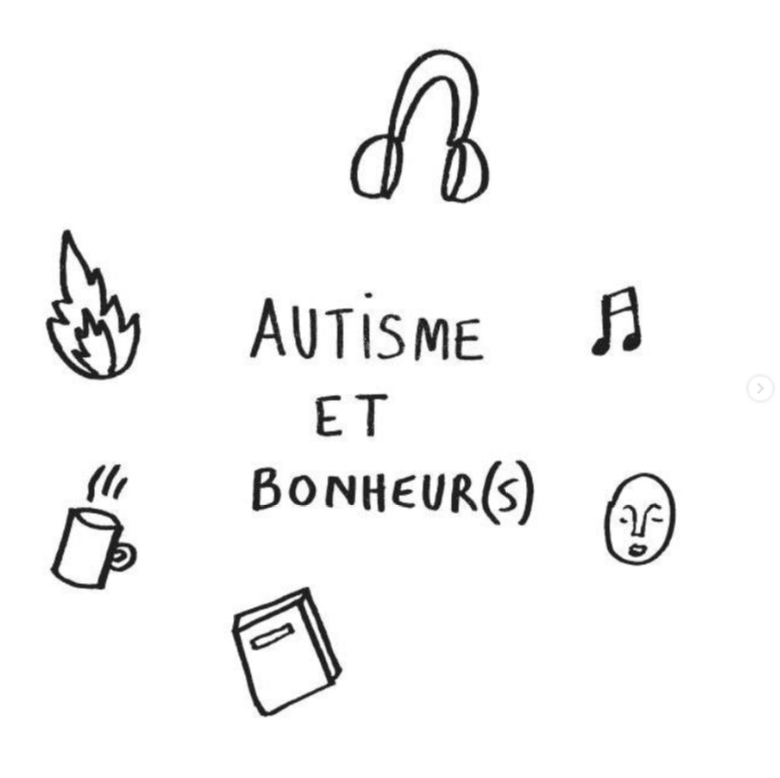 #28 – AUTISME ET&nbsp;BONHEUR(S)